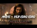 "Yeh Ishq Ishq – Move | Sonu Nigam | Dhurandhar Edit"