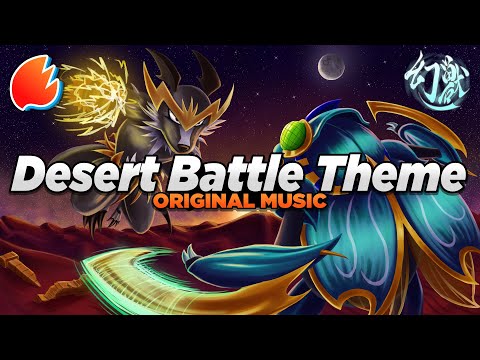 Desert Battle Theme: Original Music ★ Arcanimals/Genjū