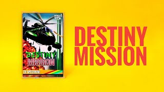 TeZ-X Spectrum Destiny Mission