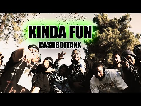 CashboiTaxx - Kinda Fun