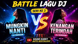 Download lagu Dj Remix Full Bass Mungkin Nanti Vs Dj Remix Full Bass Kenangan Terindah || Lagu Nostalgia 2000an mp3 Download lagu Dj Remix Full Bass Mungkin Nanti Vs Dj Remix Full Bass Kenangan Terindah || Lagu Nostalgia 2000an mp3