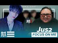 The Kulture Study: Jus2 "FOCUS ON ME" MV The Kulture Study: Jus2 "FOCUS ON ME" MV