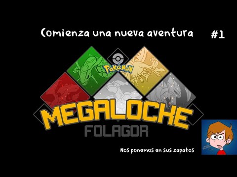 Megalocke - Ep.1 - Comienza la aventura