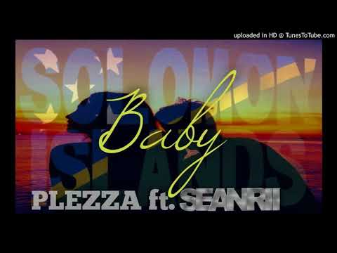 Plezza ft. SeanRii - BABY | 2017