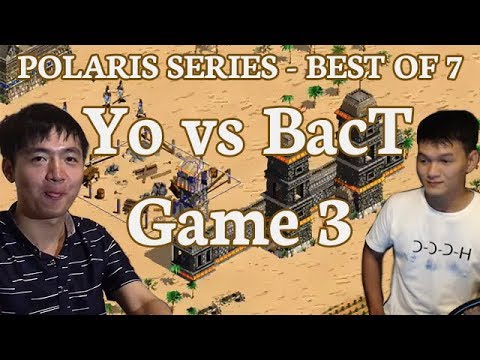 Polaris Series | Yo vs BacT | Game 3
