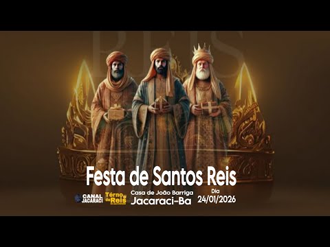 Festa de Santos Reis Casa De João Barriga Dia 24/01/2026 Em Jacaraci-Ba 