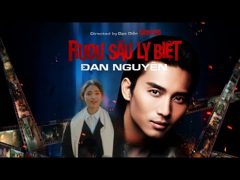 Rượu sầu ly biệt - Đan Nguyên