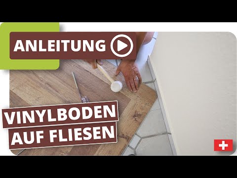 Vinylboden auf Fliesen verlegen
