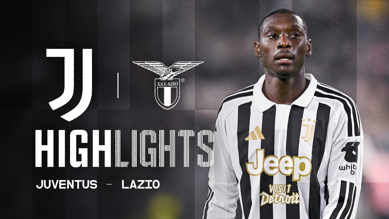 Juventus FC 0 - 3 SS Lazio highlights