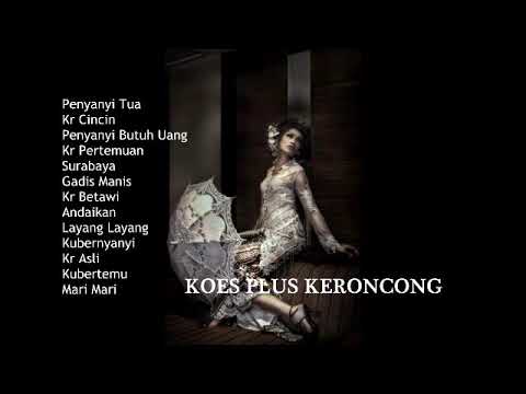 download lagu mp3 mp4 Lagu Pop Keroncong Koes Plus Mp3, download lagu Lagu Pop Keroncong Koes Plus Mp3 gratis, unduh video klip Lagu Pop Keroncong Koes Plus Mp3