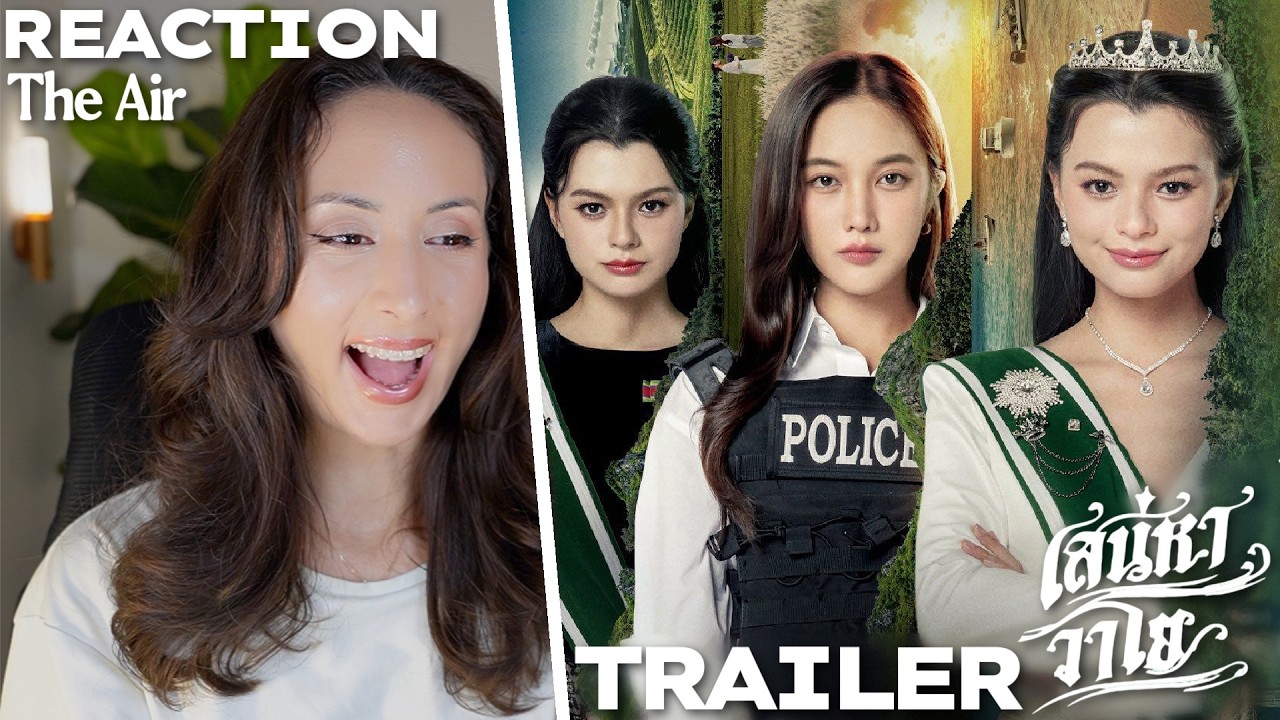Official Trailer - The Air เสน่หาวาโย | บ้านวาทินวณิช 4 Elements REACTION | FreenBecky