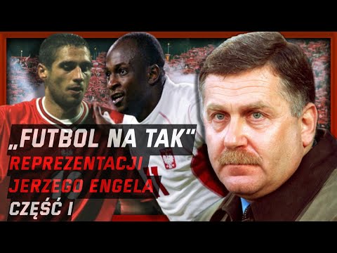 Jerzy Engel's "Football Yes" - Part I