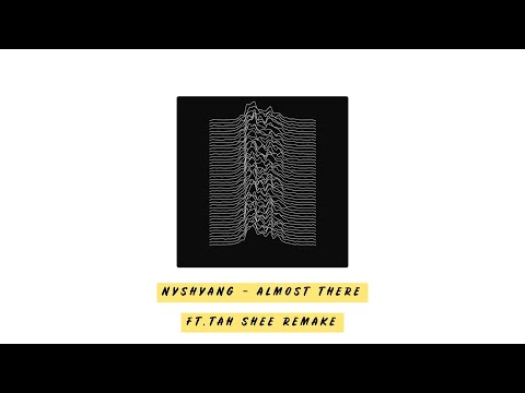 Nyshang - Almost There ft. Tahshee (Remake)