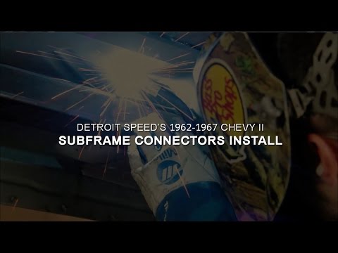How-To Install Detroit Speed's 1962-1967 Chevy II Subframe Connectors