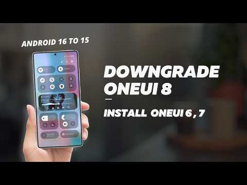 How to Downgrade Samsung One UI 8 to One UI 7 (Android 16 to 15) | Oneui 8 to Oneui 6