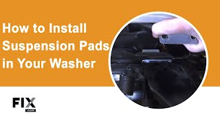 Washer Repair: How to Install Suspension Pads in Your Washer