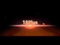 18plus Intro