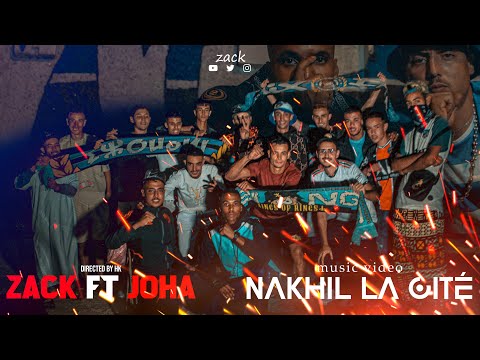 ZACK - NAKHIL LA CITE FT ​⁠@joha3760 ( Official music vidéo )
