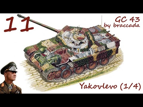 11 | Yakovlevo (1/4) | GC43 - Panzer Corps