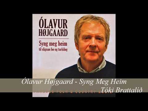 Ólavur Højgaard - Syng Meg Heim