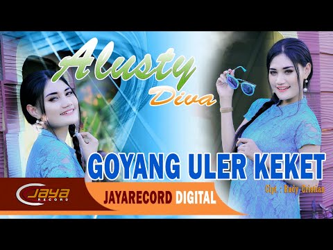 Alusty Diva - Goyang Uler Keket | Dangdut (Official Music Video)