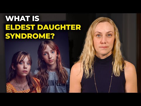 8 Signs of Eldest Daughter Syndrome