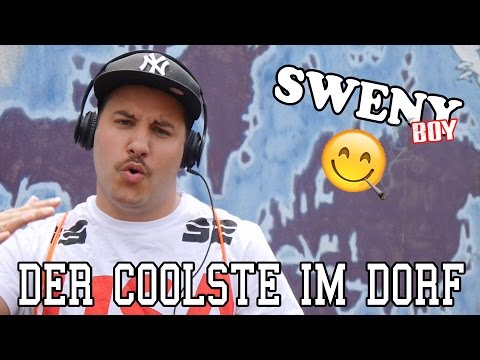 SWEN - Der Coolste im Dorf (Official Music Video) Youtubestar Swenyboy Bester Rapper