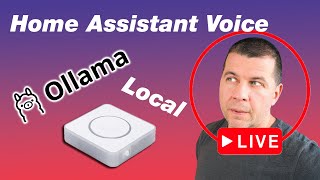 Home Assistant Voice Local Agents - Let's Nerd out Live (Local Pipeline &  Ollama)