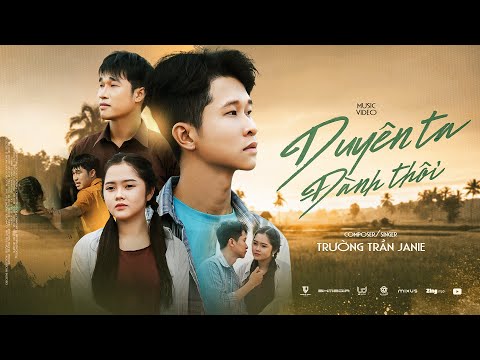 Duyên ta đành thôi - Trường Trần Janie
