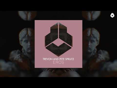 Trevon and Pete Spruce - Eros (Official Music Video)