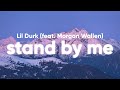 Lil Durk Stand By Me Clean Lyrics Feat Morgan Wallen