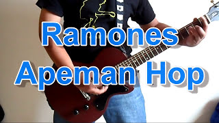 Ramones - Apeman Hop~short version~ (Guitar Cover)