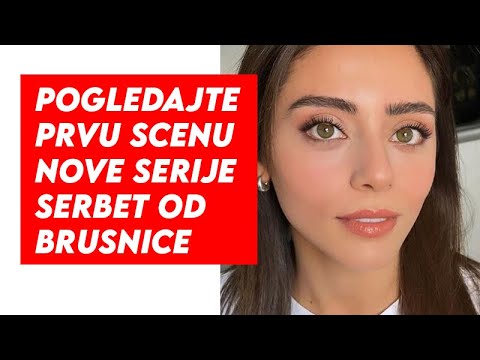 POGLEDAJTE PRVU SCENU SILINE NOVE SERIJE SERBET OD BRUSNICE