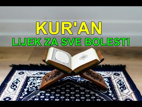 KUR'AN LIJEK ZA SVE BOLESTI