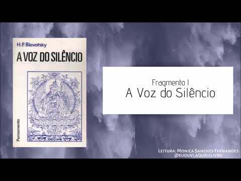 A Voz do Silencio | Helena Blavatsky | Audiobook Completo