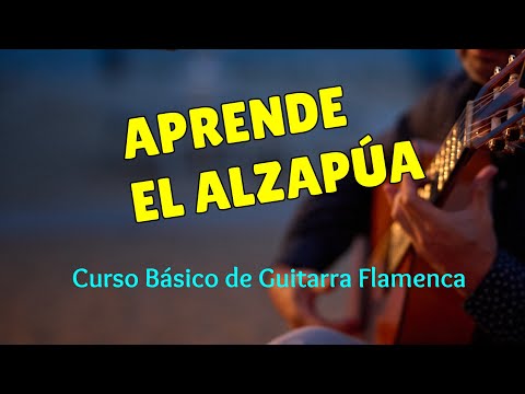 CURSO DE GUITARRA FLAMENCA - NIVEL 2 - ALZAPÚA POR TANGOS