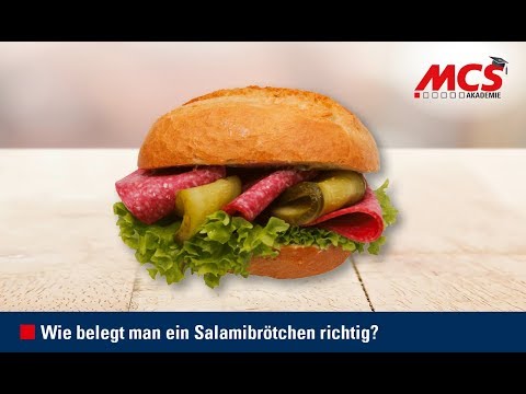 MCS Akademie: Tutorial - Wie belegt man ein Salamibrötchen richtig