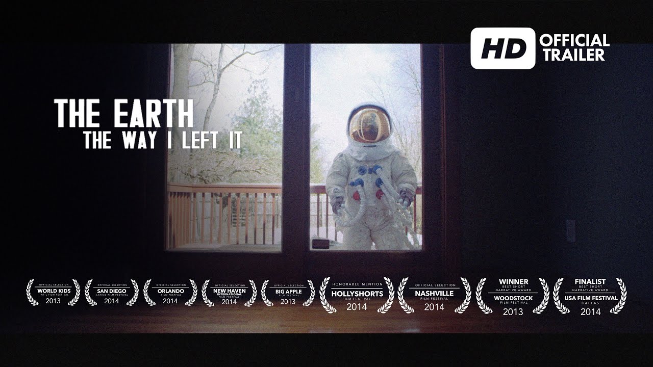 The Earth, the way I left it // Trailer