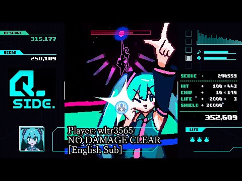 [Eng Sub] [Q-SIDE] No Damage CLEAR (Score: 352,609) [CC Commentary]