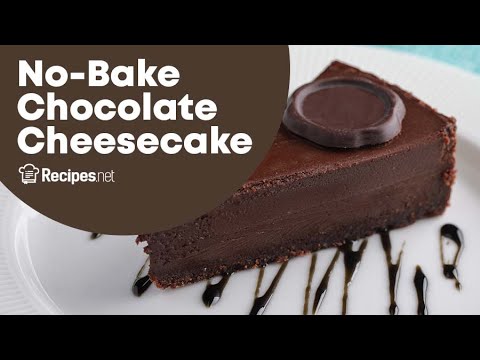 No-Bake Chocolate Cheesecake Recipe No-Bake Chocolate Cheesecake Recipe