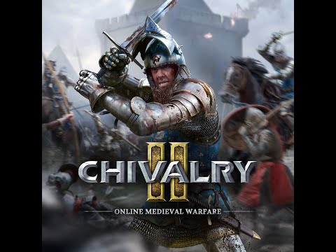 Chivalry II - Best moments and Rage #2