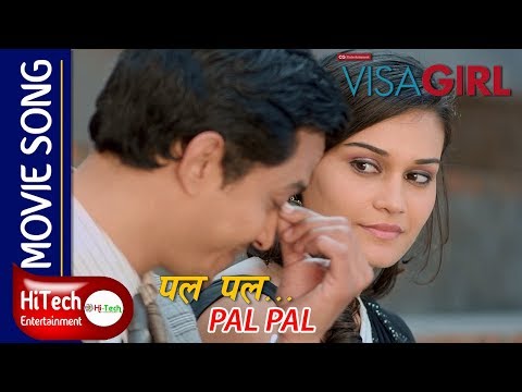 Pal Pal | Visa Girl | Nepali Mvoie Song | Reecha Sharma | Vinay Shrestha | Reema Vishwakarma