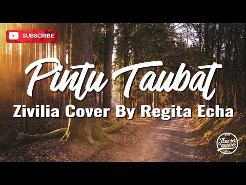 Zivilia - Pintu Taubat (Cover By Regita Echa) Lirik