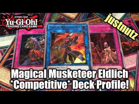 *Competitive* MAGICAL MUSKET ELDLICH Yu-Gi-Oh! DECK PROFILE! [justnutz]