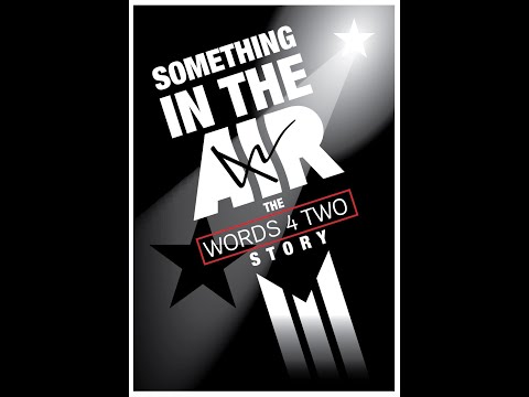 Something in the Air - The Words Four Two story