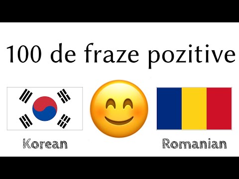 100 de fraze pozitive +  de complimente - Coreeană + Română - (Vorbitor nativ)