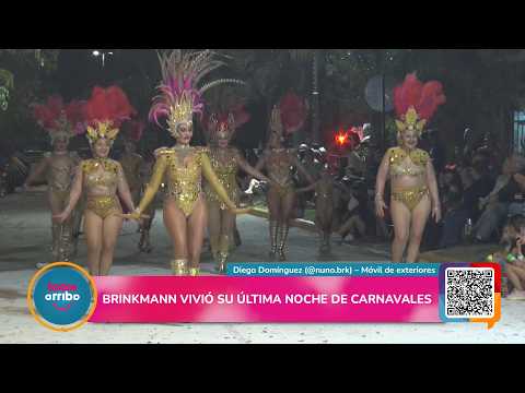 BRINKMANN VIVIÓ SU ÚLTIMA NOCHE DE CARNAVALES 2026: CIERRE Y HOMENAJES