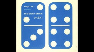 Subject 13 – The Black Steele Project(1997)[Full Album]