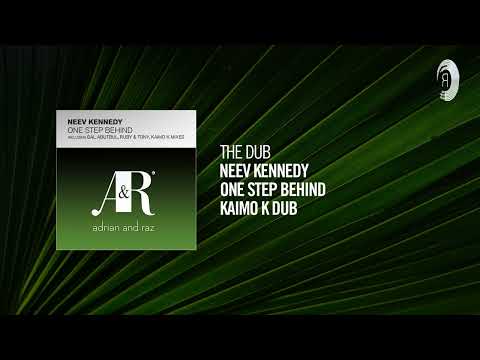 The Dub: Neev Kennedy - One Step Behind (Kaimo K Dub)