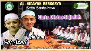 Download lagu CINTA DIATAS SAJADAH -Voc Hafidzul Ahkam & Gus Azmi SYUBBANUL MUSLIMIN mp3